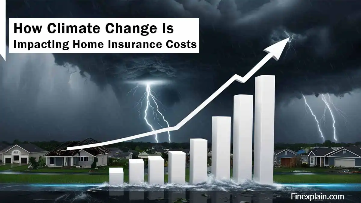 Climate Change Is Impacting Home Insurance Costs